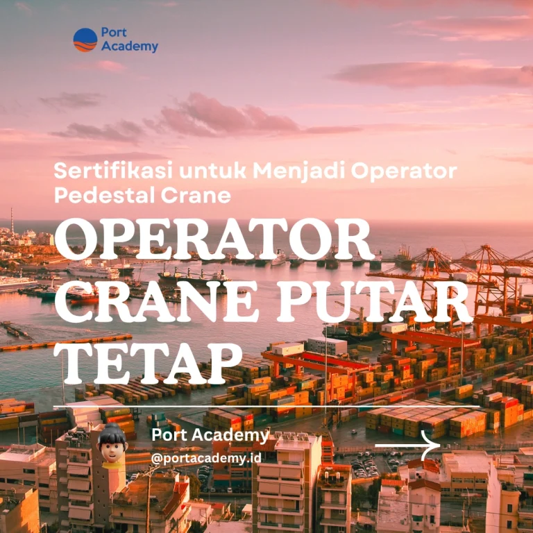 Sertifikasi untuk Menjadi Operator Pedestal Crane