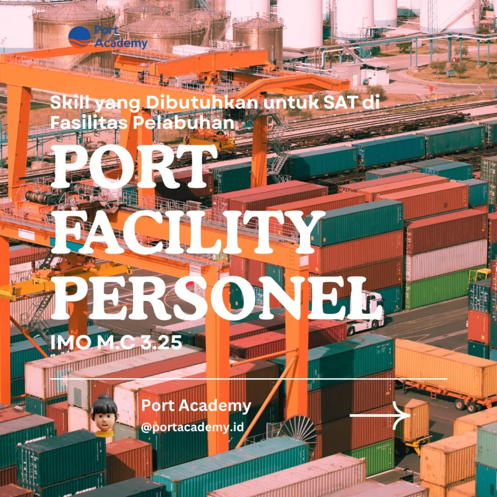 Skill yang Dibutuhkan untuk SAT di Fasilitas Pelabuhan