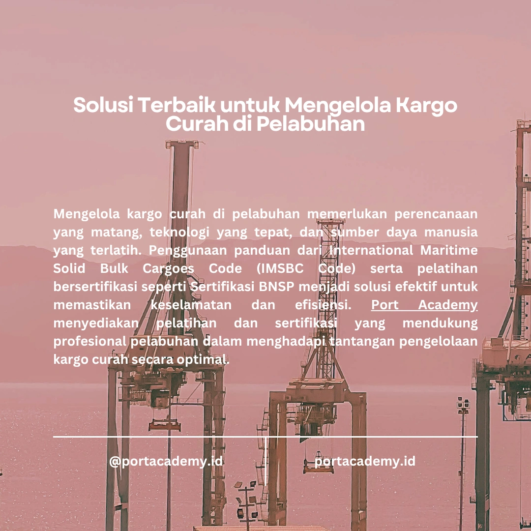 Panduan Penanganan Kargo Curah Berbahaya di Pelabuhan