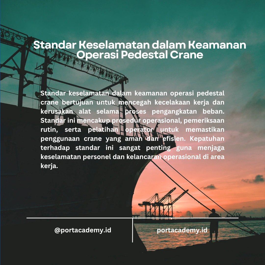 Keamanan Operasi Pedestal Crane di Pelabuhan