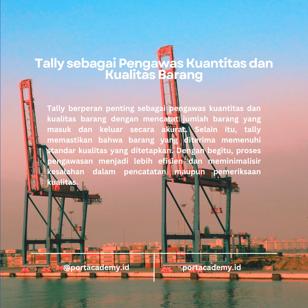 Mengapa Posisi Tally Sangat Dibutuhkan di Pelabuhan?