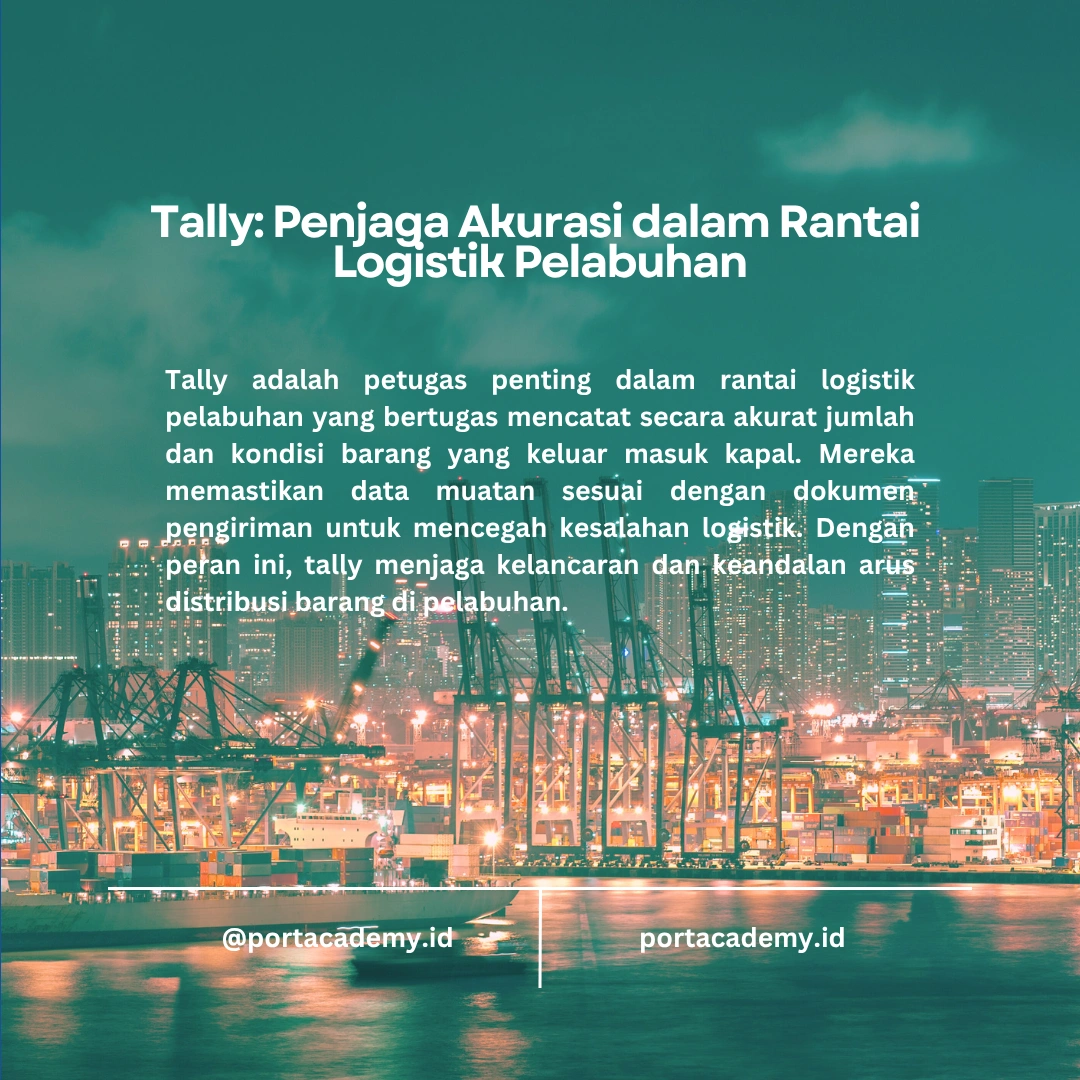 Apa itu Tally dalam Dunia Logistik Pelabuhan?
