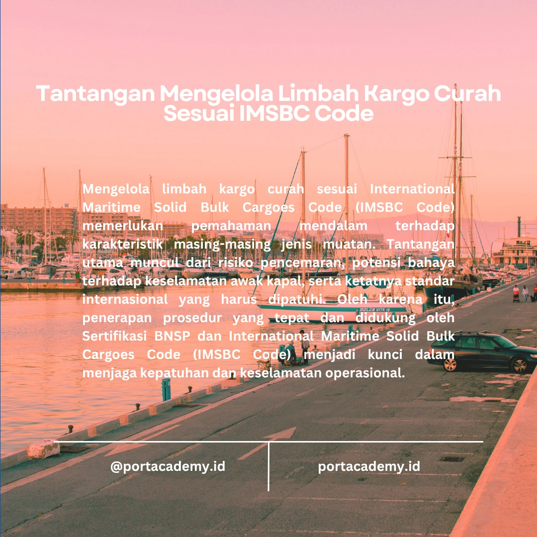 Mengelola Limbah Kargo Curah sesuai IMSBC Code