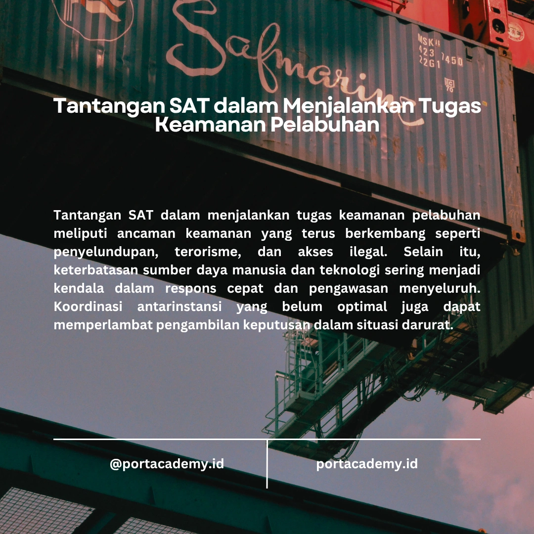 Tugas dan Tanggung Jawab SAT dalam Keamanan Pelabuhan