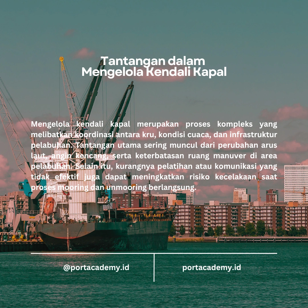 Mengelola Kendali Kapal dalam Proses Mooring