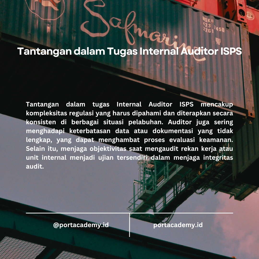 Tugas dan Tanggung Jawab Internal Auditor ISPS Code