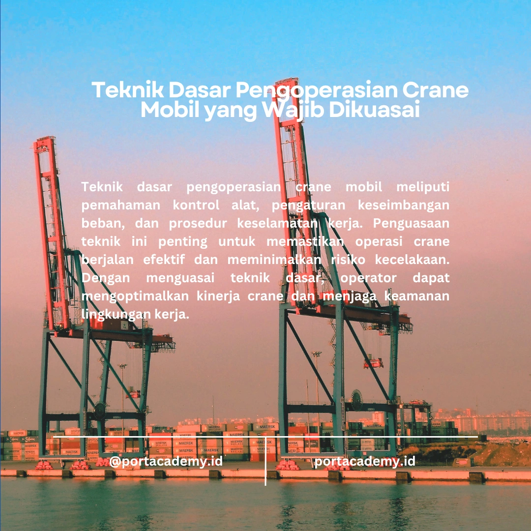 Teknik Dasar Pengoperasian Crane Mobil