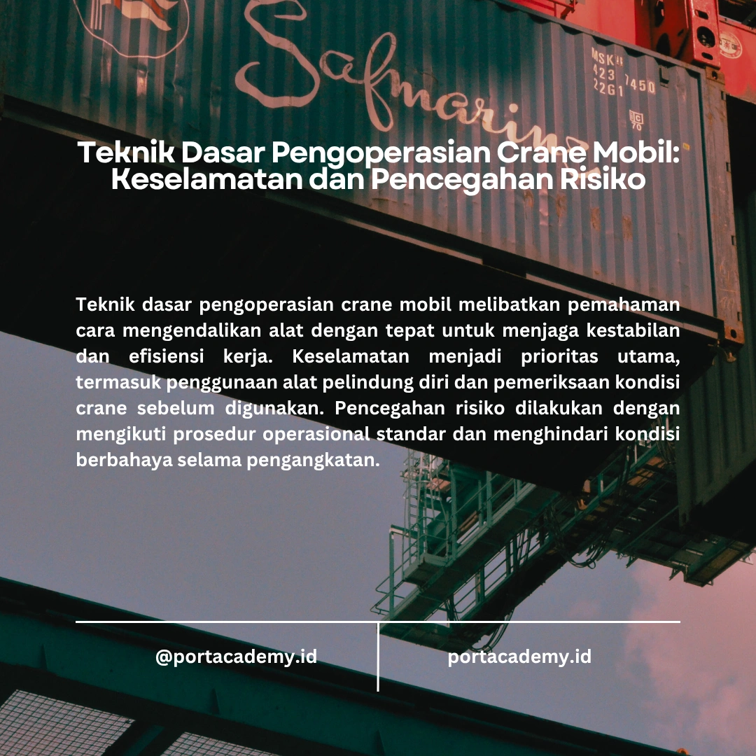 Teknik Dasar Pengoperasian Crane Mobil