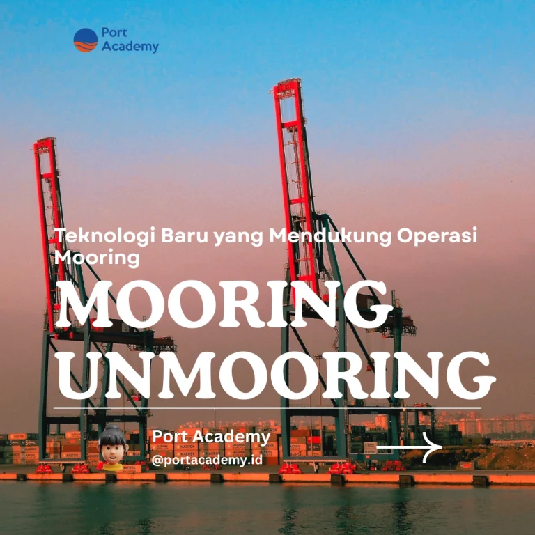 Teknologi Baru yang Mendukung Operasi Mooring
