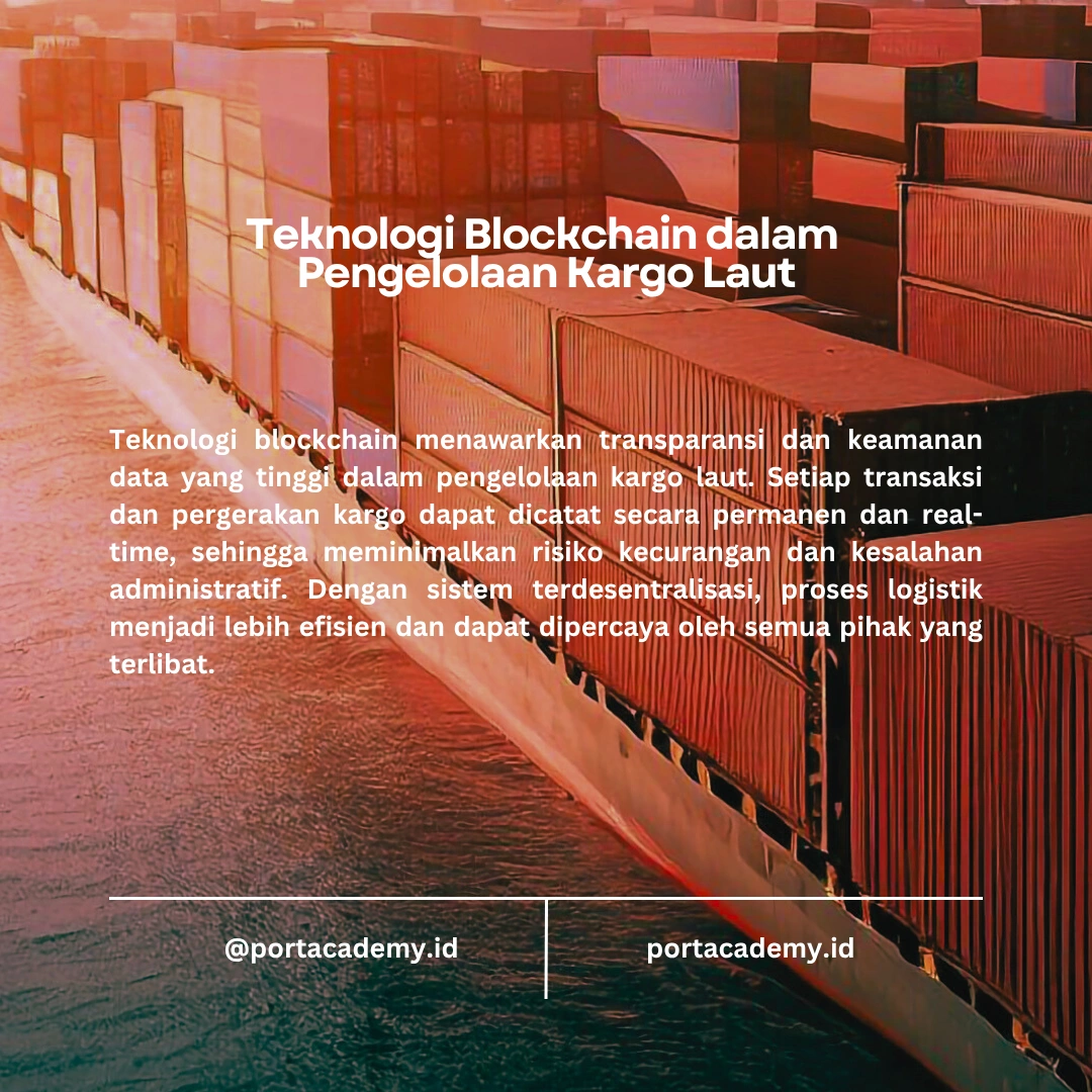 Teknologi yang Mendukung Pengelolaan Kargo Laut