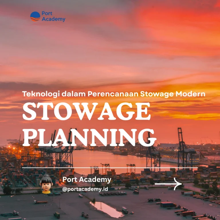 Teknologi dalam Perencanaan Stowage Modern