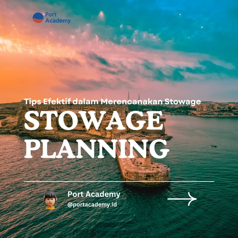 Tips Efektif dalam Merencanakan Stowage