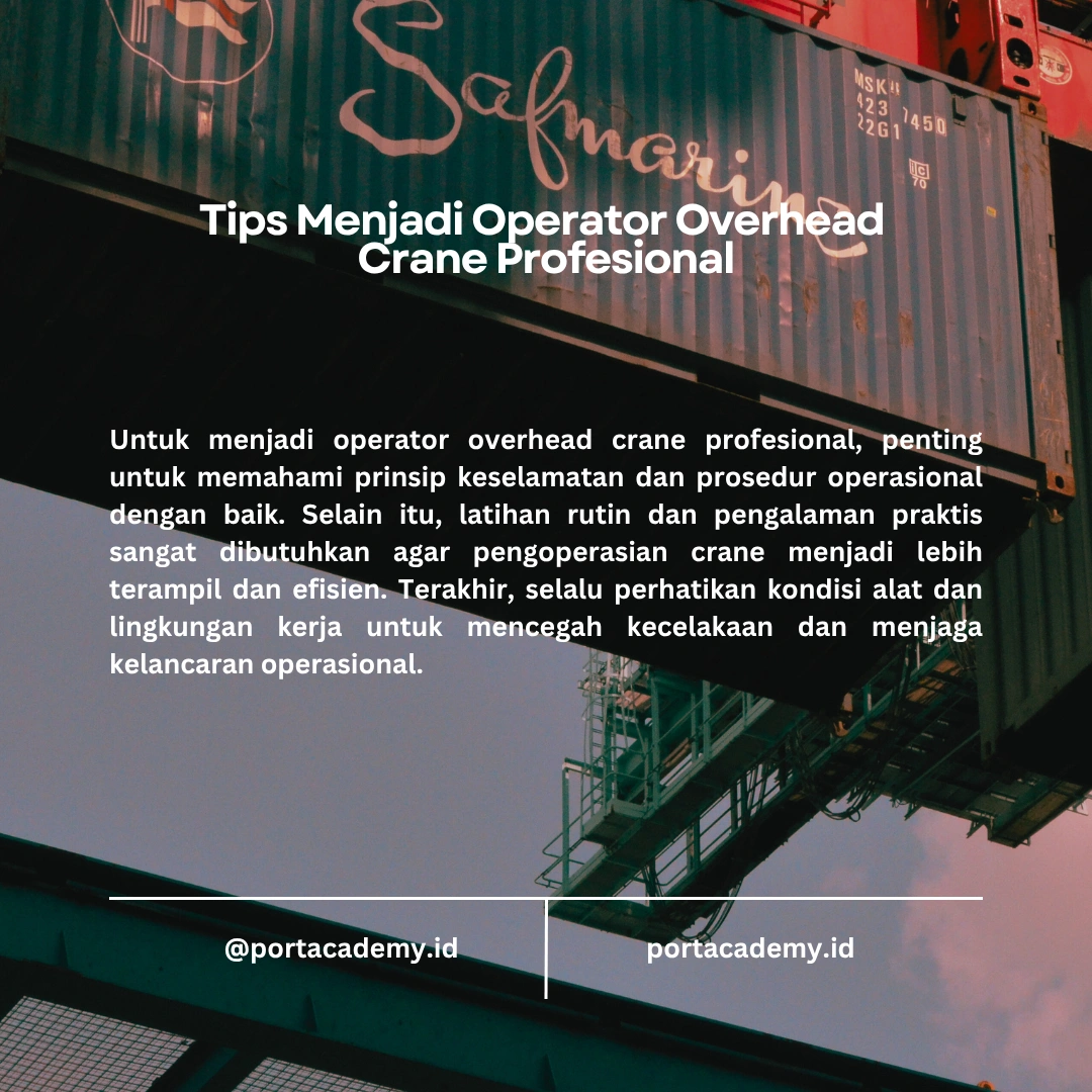 Cara Menjadi Operator Overhead Crane Profesional