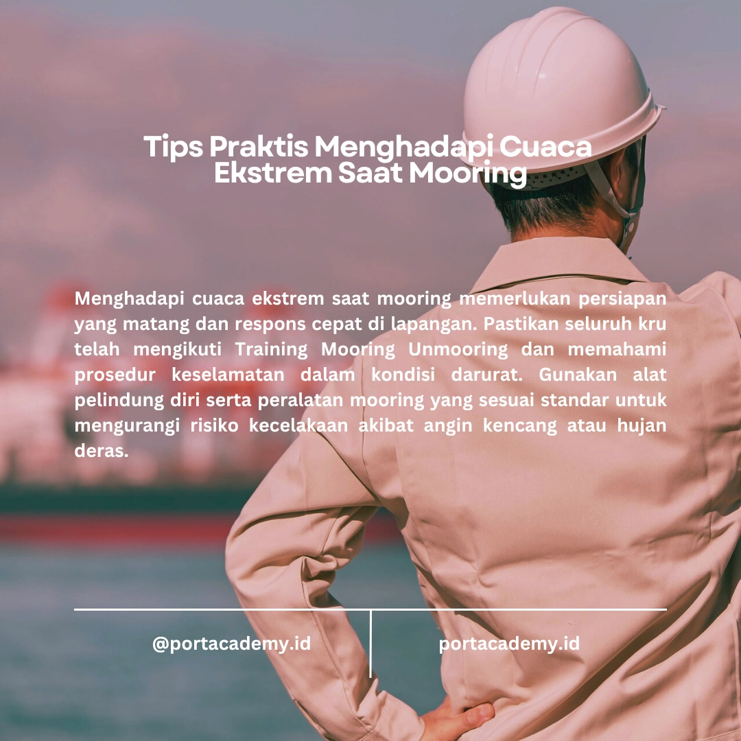 Menghadapi Tantangan Cuaca dalam Proses Mooring
