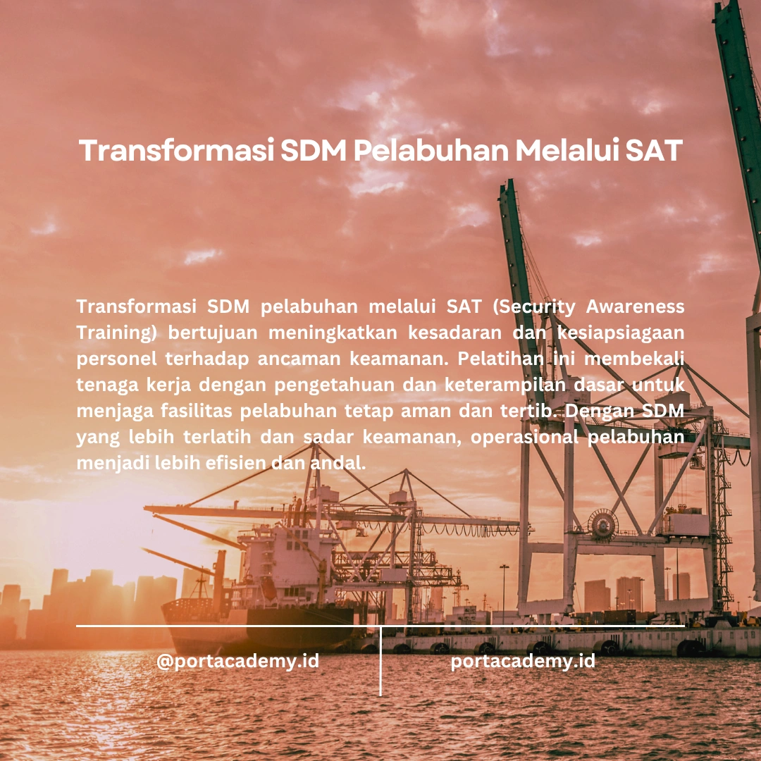 SAT untuk Personil Pelabuhan: Pentingnya Keamanan Fasilitas