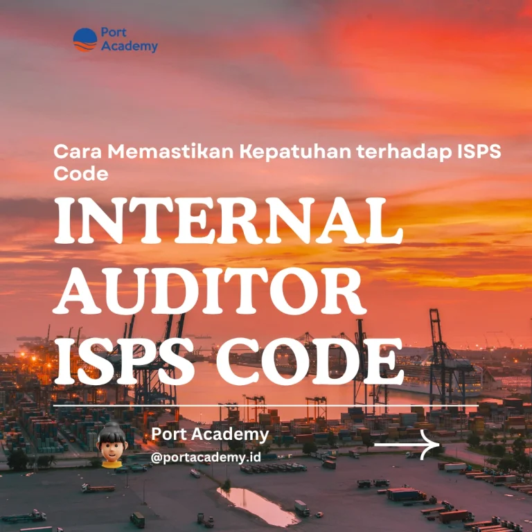 Cara Memastikan Kepatuhan terhadap ISPS Code