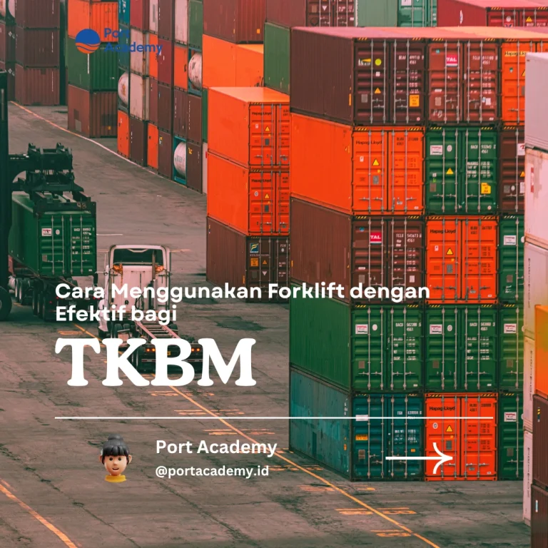 Cara Menggunakan Forklift dengan Efektif bagi TKBM