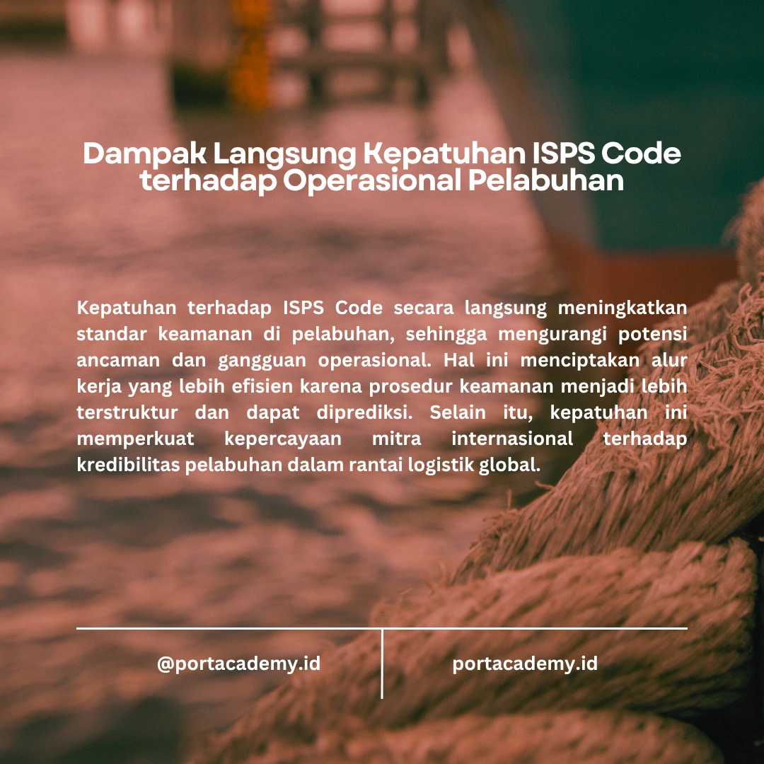 Pentingnya Kepatuhan ISPS Code dalam Keamanan Pelabuhan