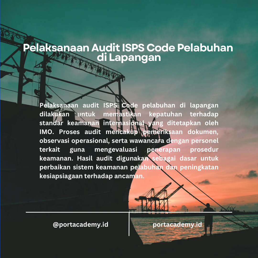 Langkah-Langkah Audit ISPS Code di Pelabuhan