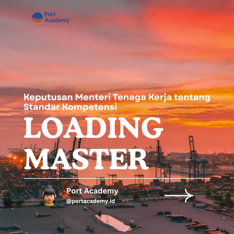 Keputusan Menteri Tenaga Kerja tentang Standar Kompetensi Loading Master