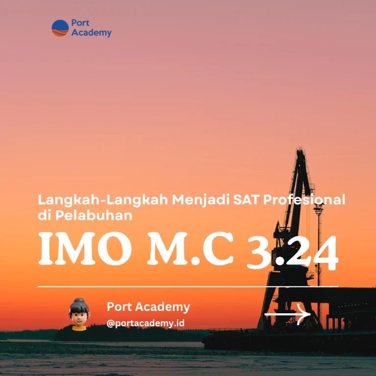 Langkah-Langkah Menjadi SAT Profesional di Pelabuhan