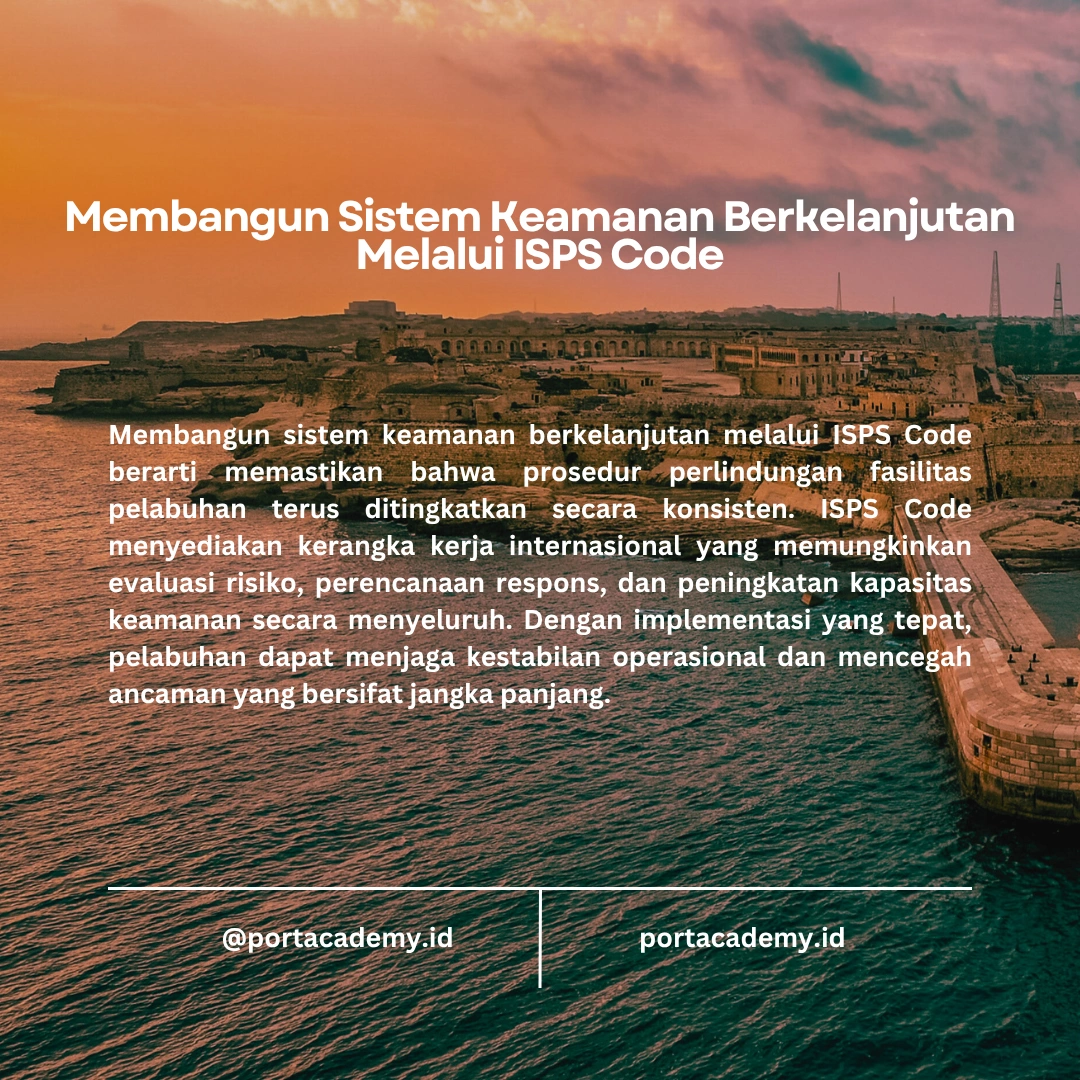 Mengelola Risiko Keamanan dengan ISPS Code