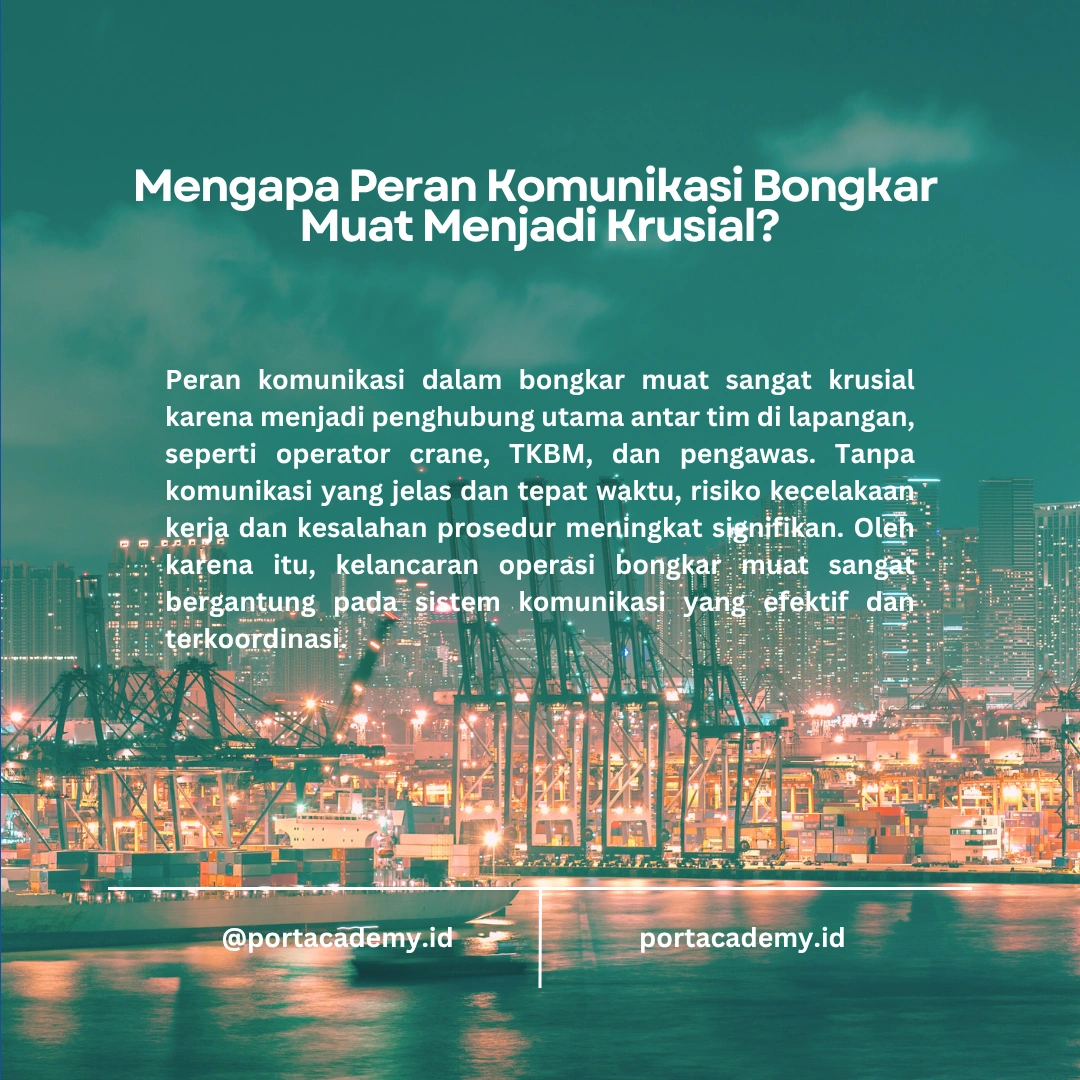Peran Komunikasi dalam Operasi Bongkar Muat