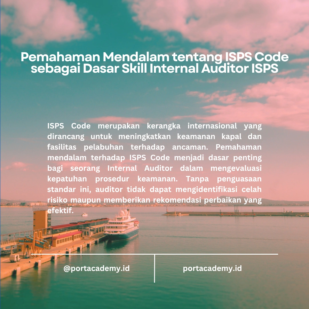 Skill yang Harus Dimiliki oleh Internal Auditor ISPS
