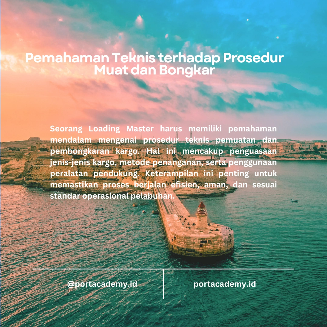 Keterampilan yang Harus Dimiliki Seorang Loading Master