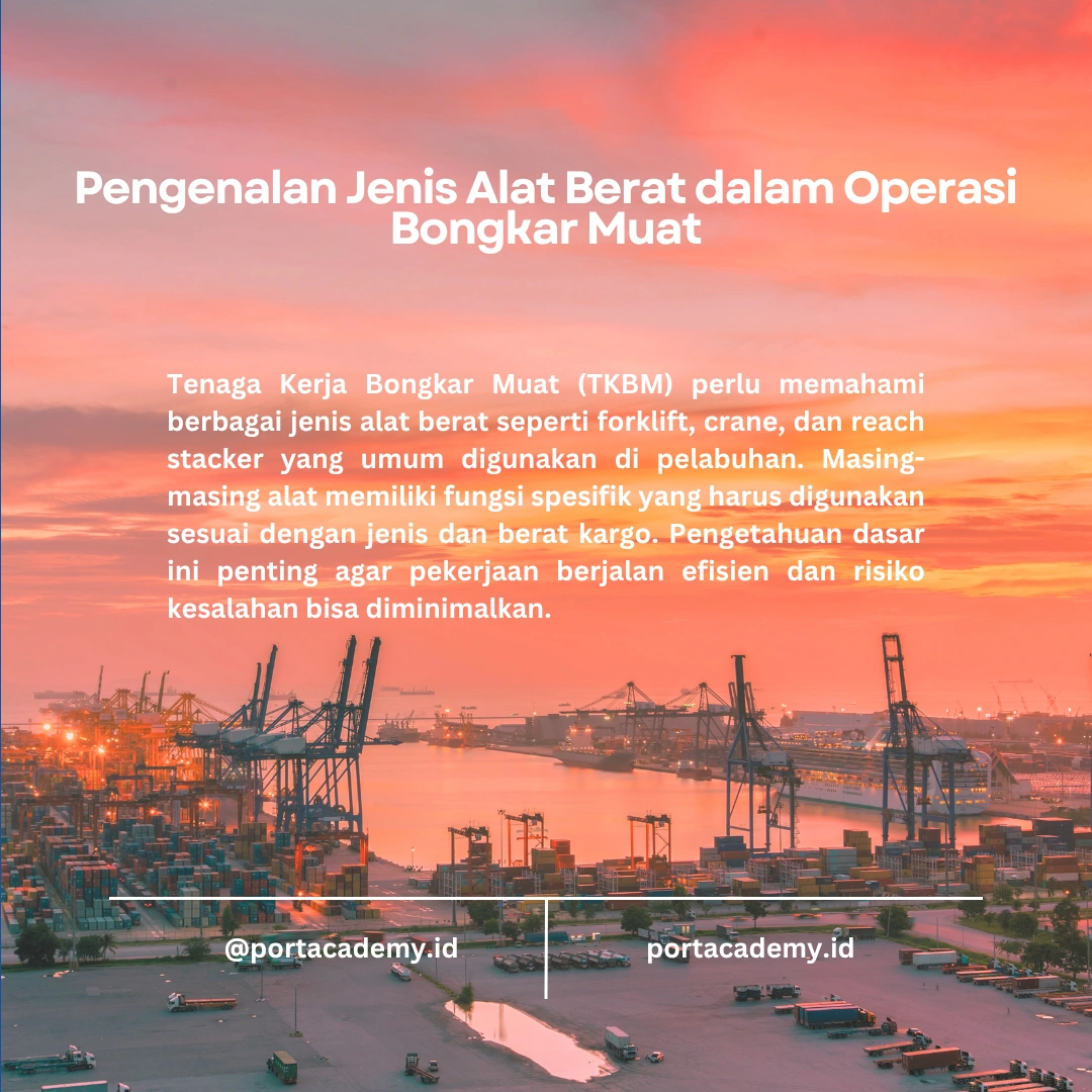 Panduan Penggunaan Alat Berat untuk TKBM