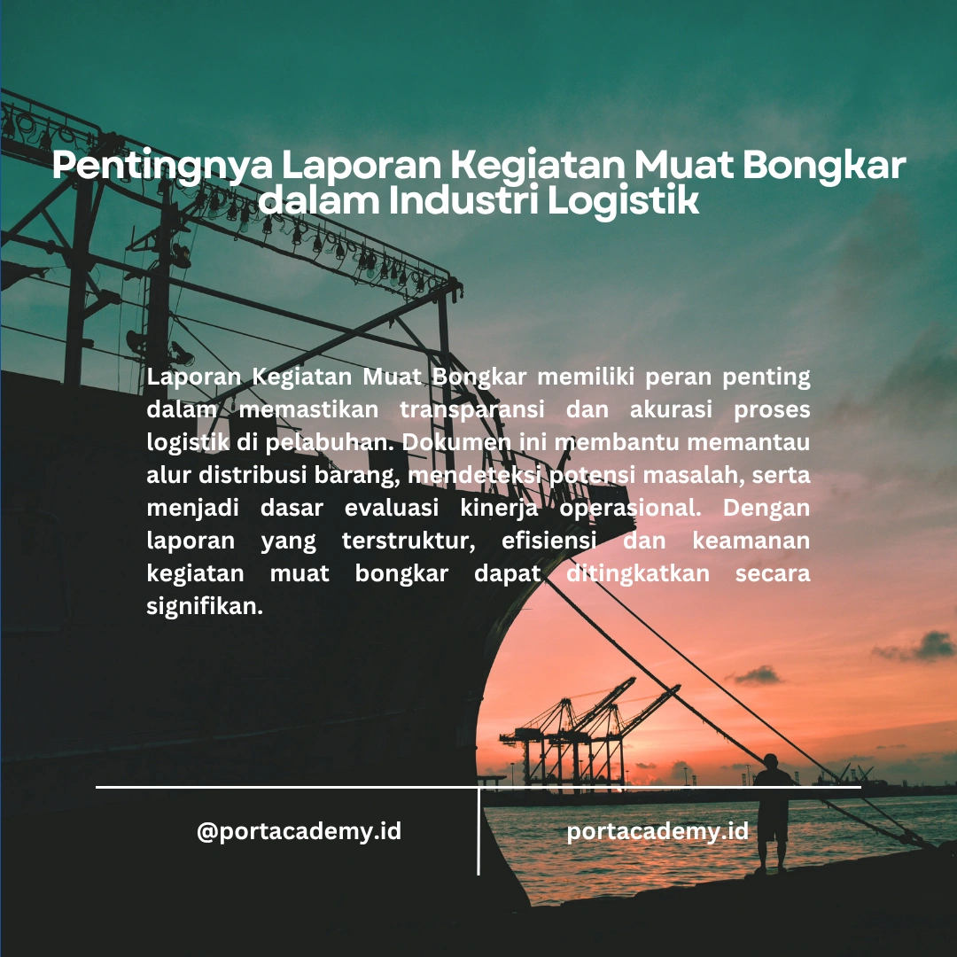 Cara Membuat Laporan Hasil Kegiatan Muat/Bongkar yang Akurat
