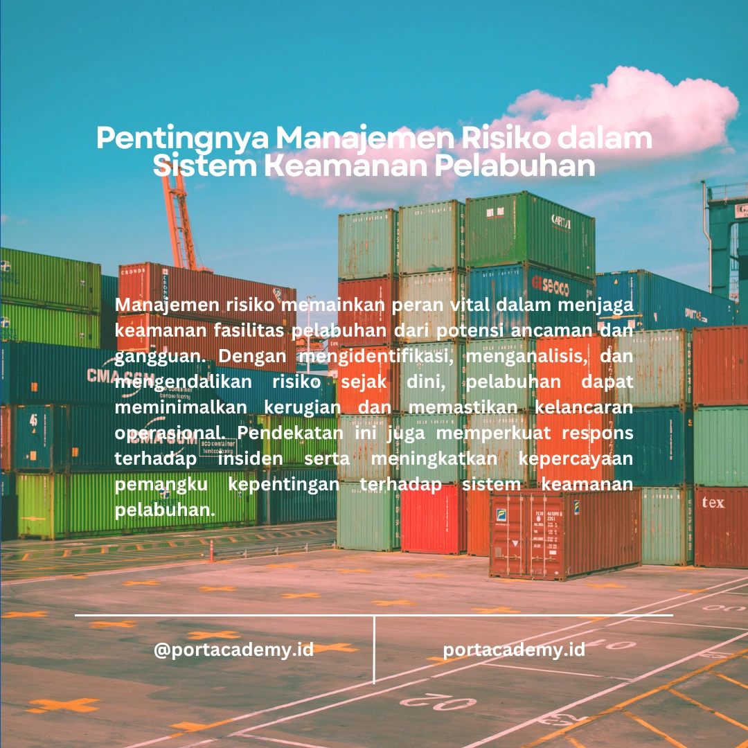 Mengelola Risiko Keamanan dengan ISPS Code