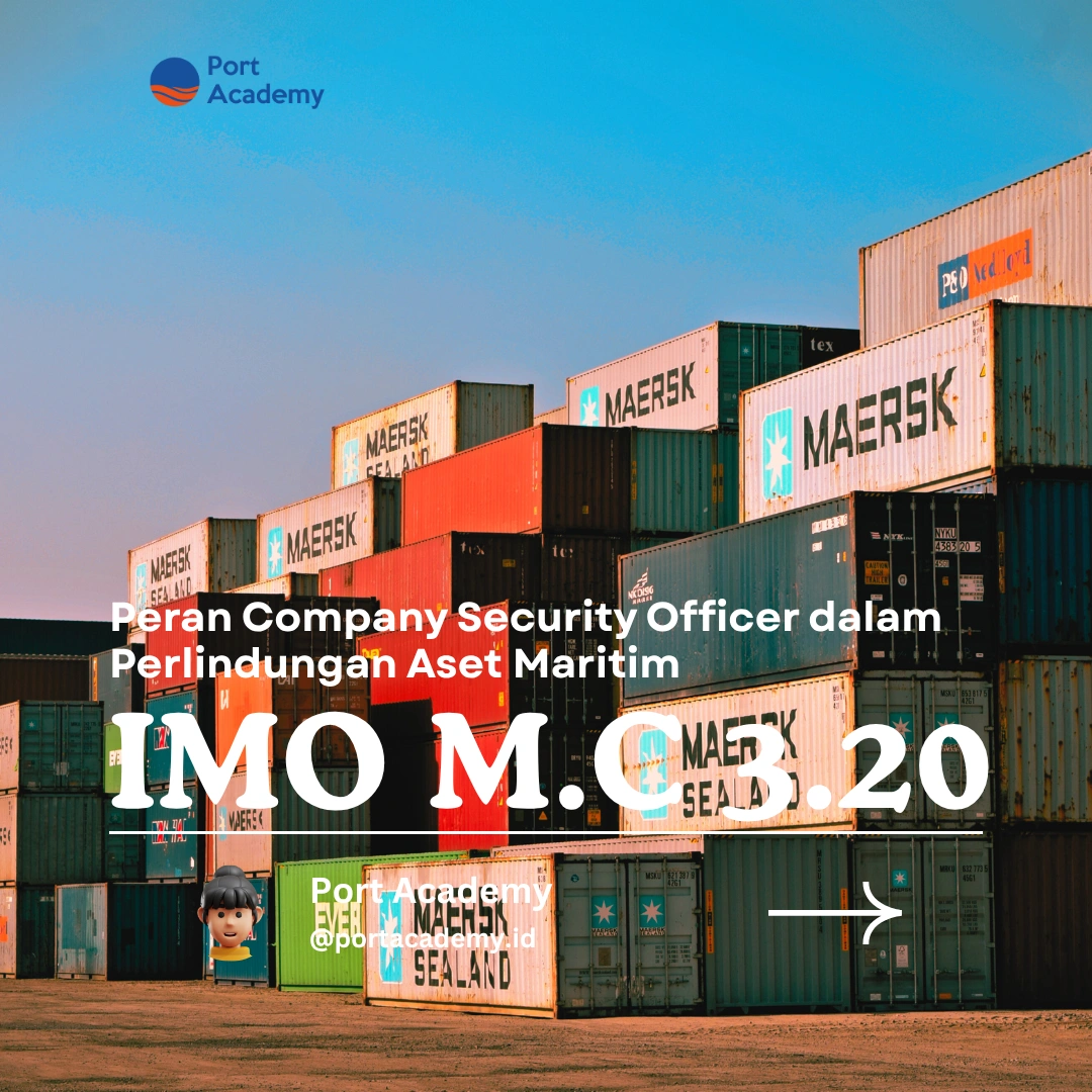 Peran Company Security Officer dalam Perlindungan Aset Maritim