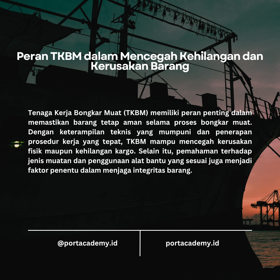 Peran TKBM dalam Memastikan Keamanan Kargo