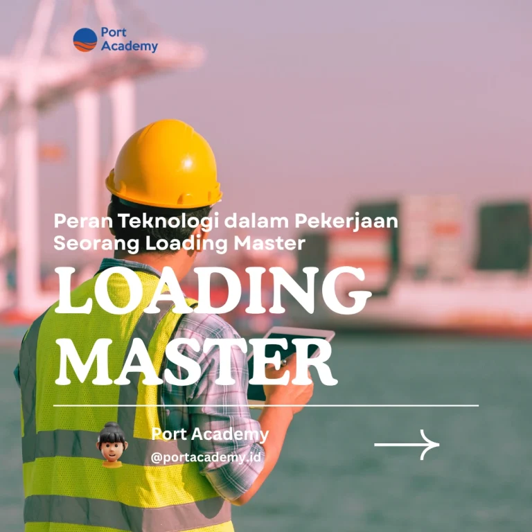 Peran Teknologi dalam Pekerjaan Seorang Loading Master