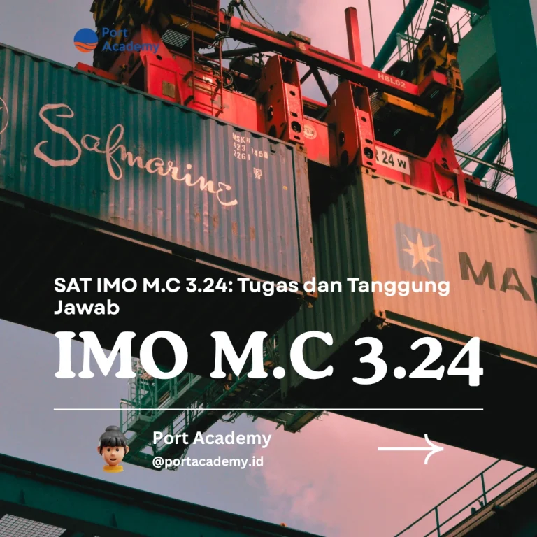 SAT IMO M.C 3.24: Tugas dan Tanggung Jawab
