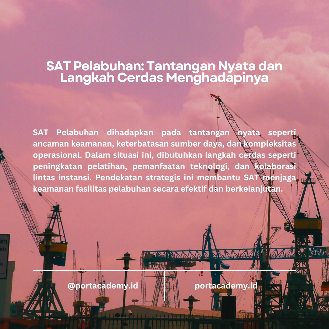 Peran SAT dalam Keamanan Fasilitas Pelabuhan