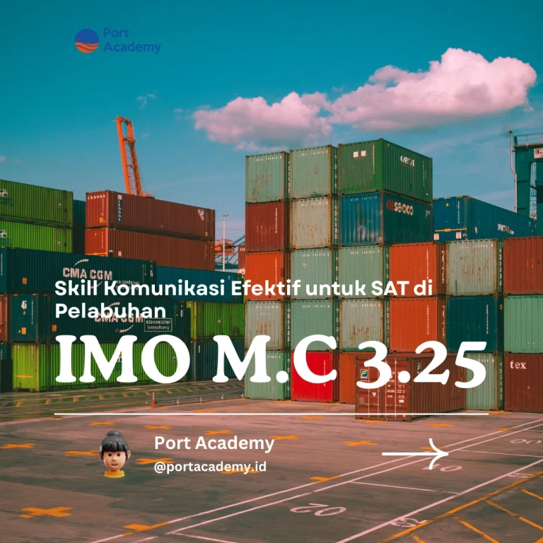 Skill Komunikasi Efektif untuk SAT di Pelabuhan