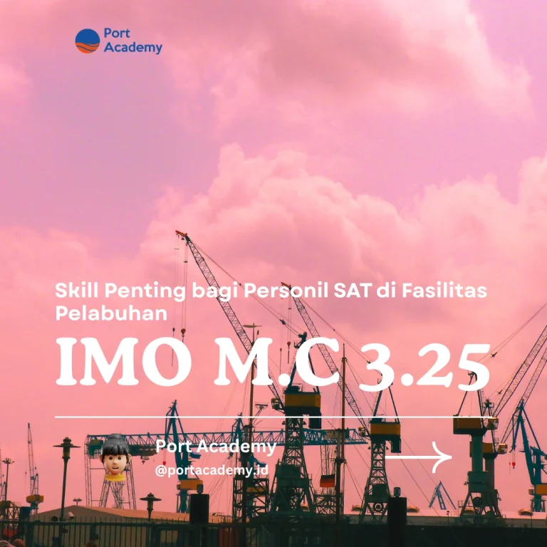 Skill Penting bagi Personil SAT di Fasilitas Pelabuhan