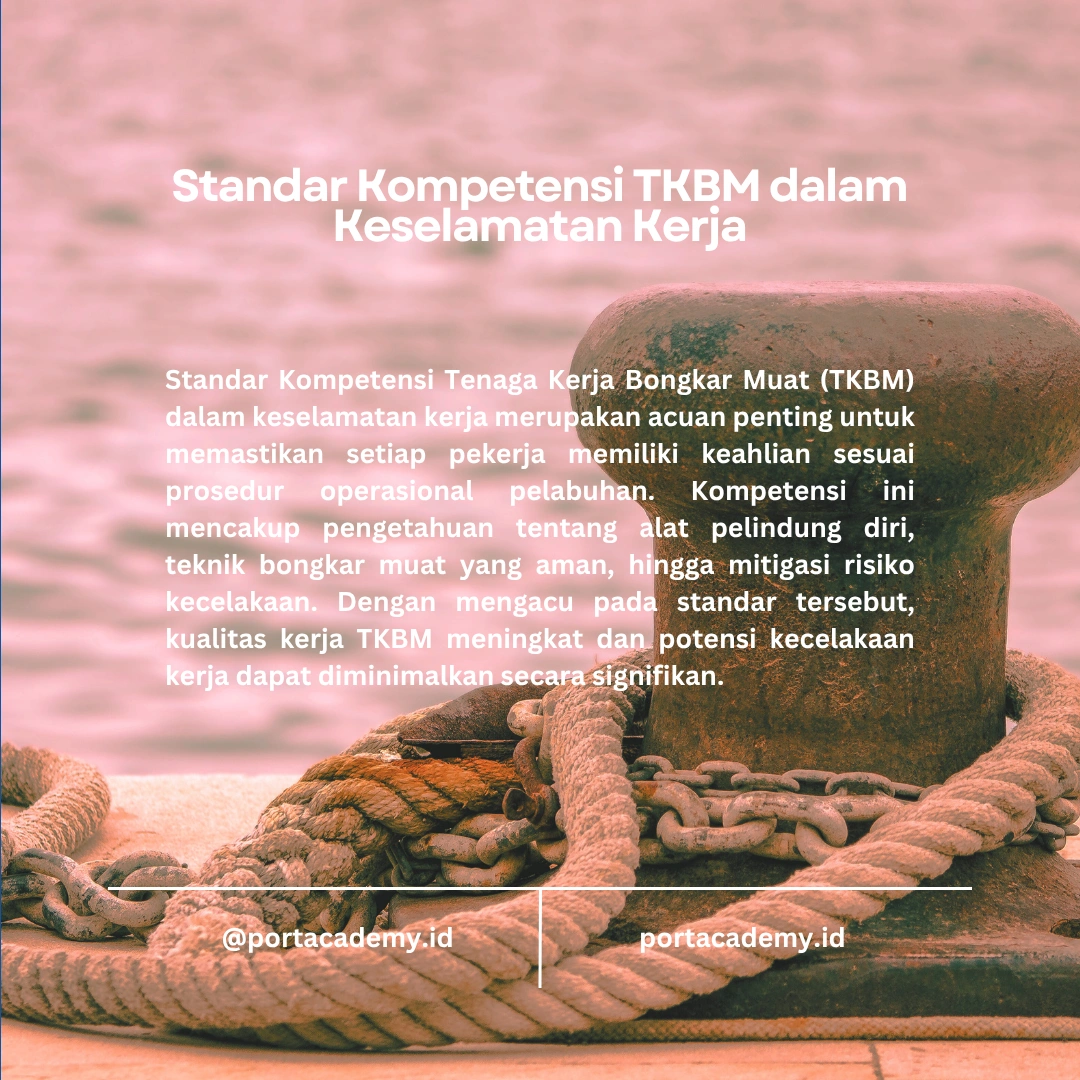 Peran TKBM dalam Keselamatan Fasilitas Pelabuhan