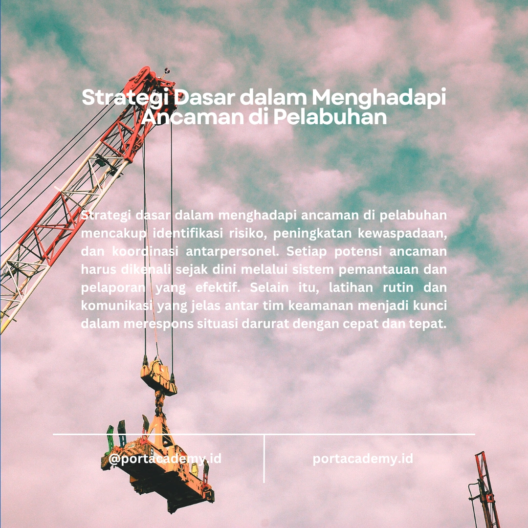 Cara Menghadapi Ancaman di Fasilitas Pelabuhan