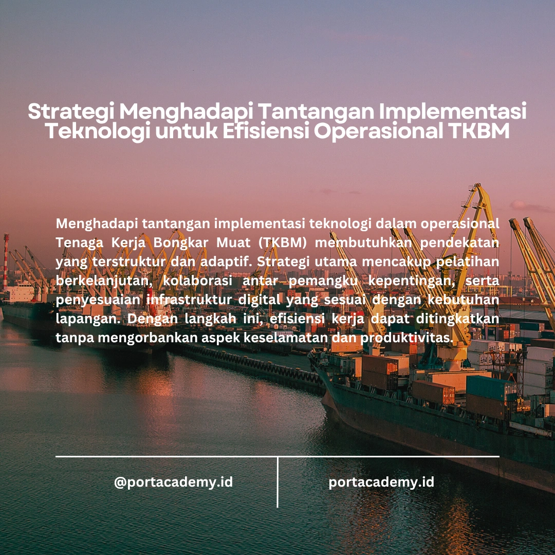 Teknologi Modern dalam Mendukung Kerja TKBM