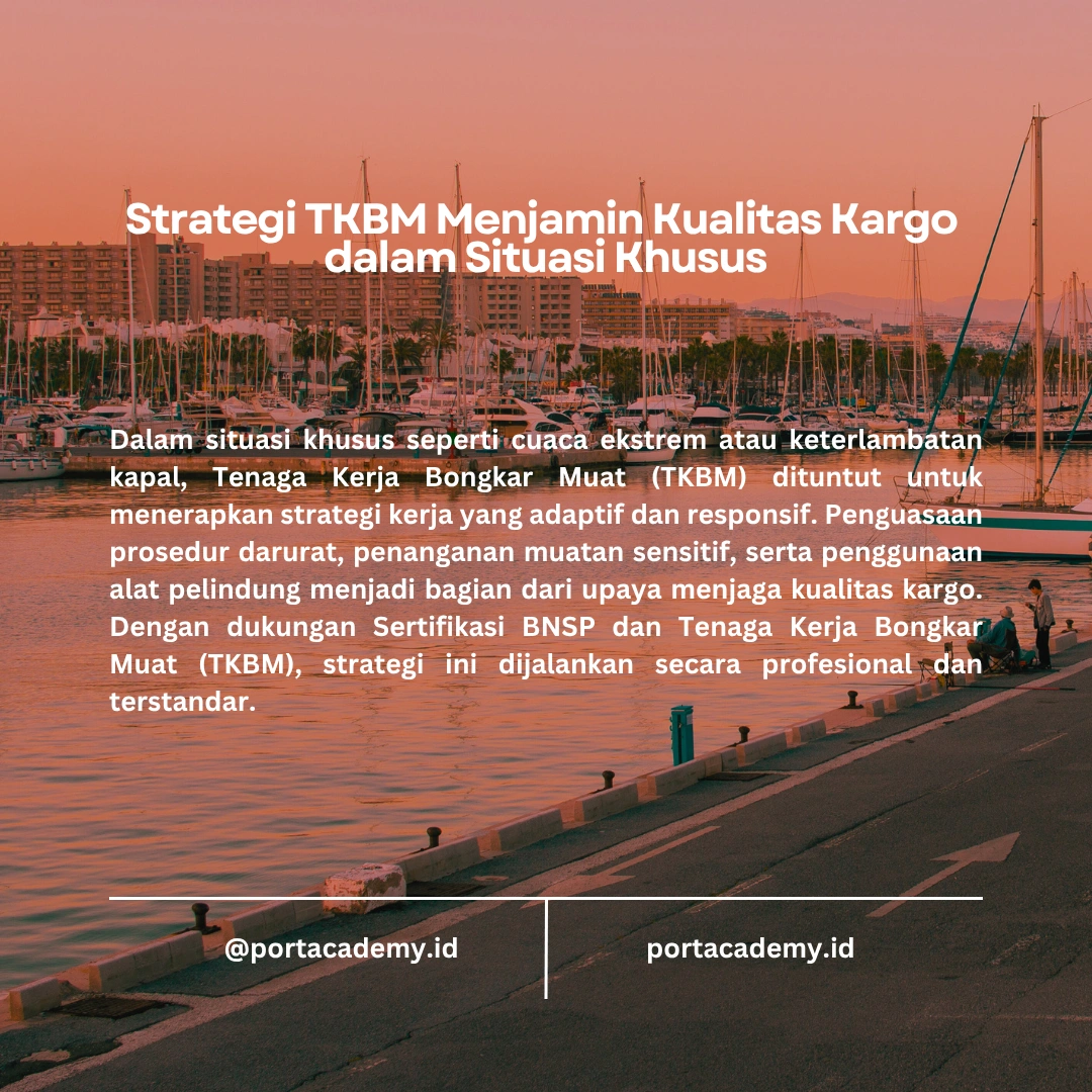 Bagaimana TKBM Menjamin Kualitas Kargo di Pelabuhan
