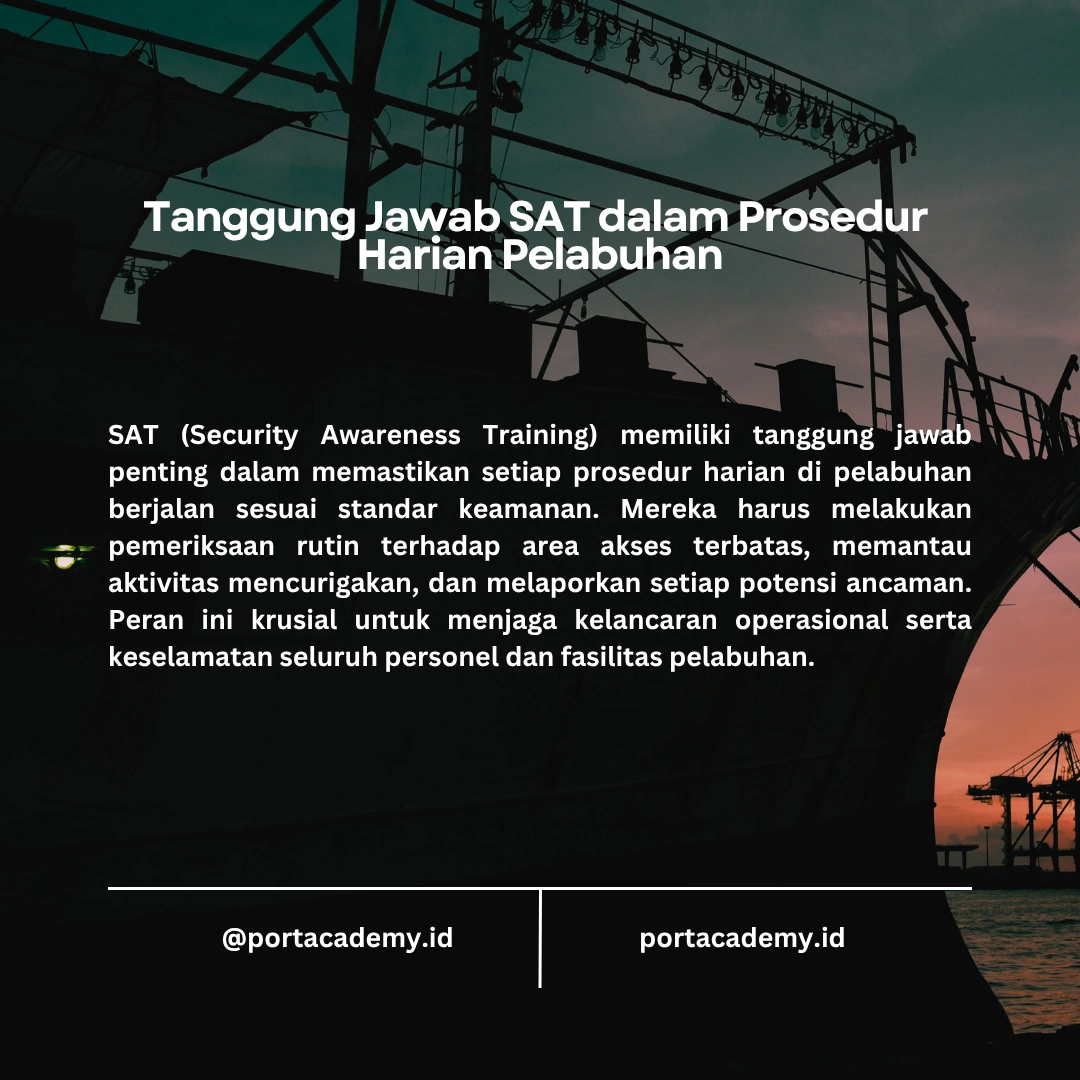 Tugas dan Tanggung Jawab SAT di Pelabuhan