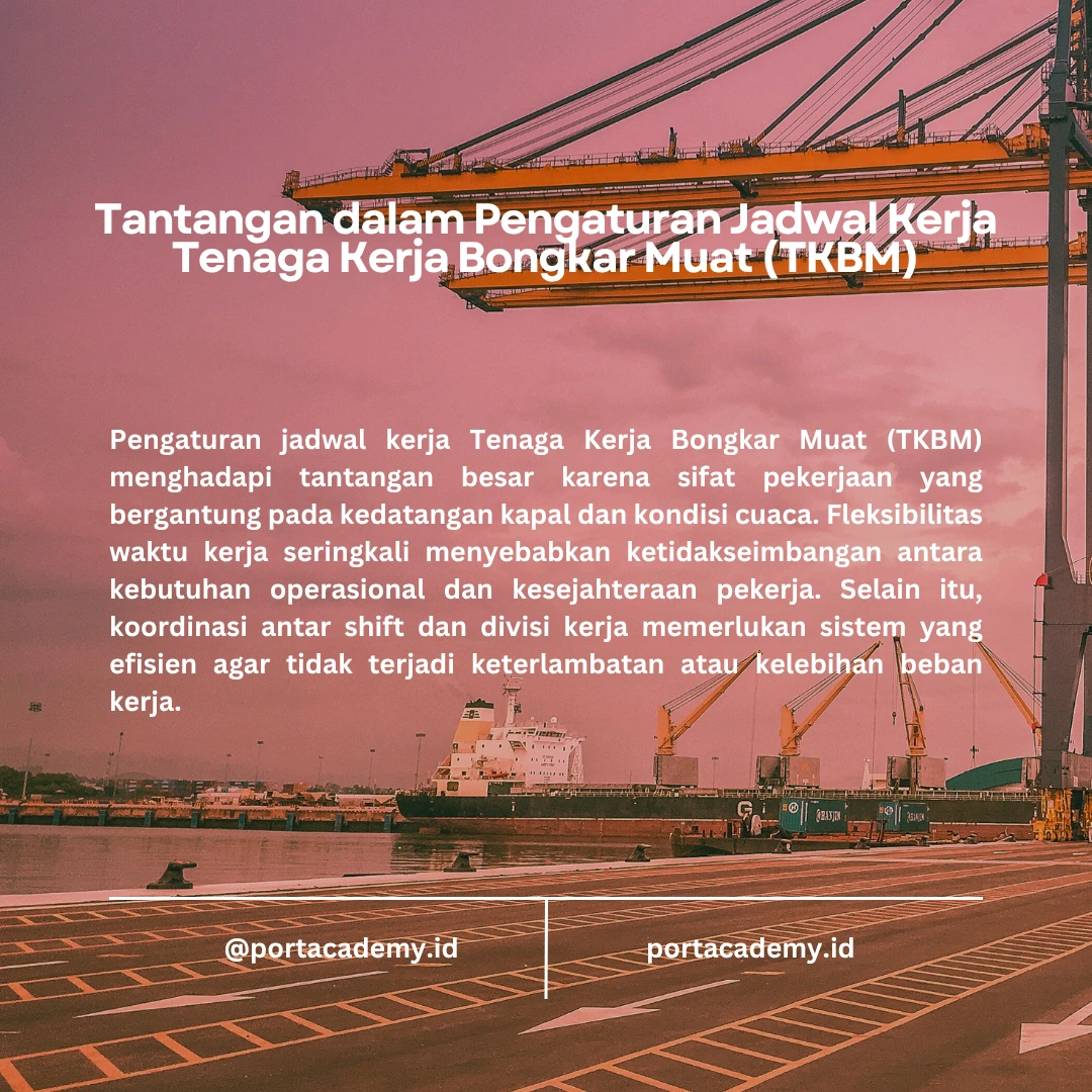 Cara Efektif Mengatur Jadwal Kerja bagi TKBM