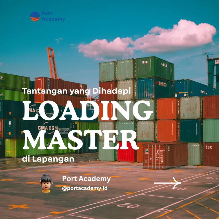 Tantangan yang Dihadapi Loading Master di Lapangan