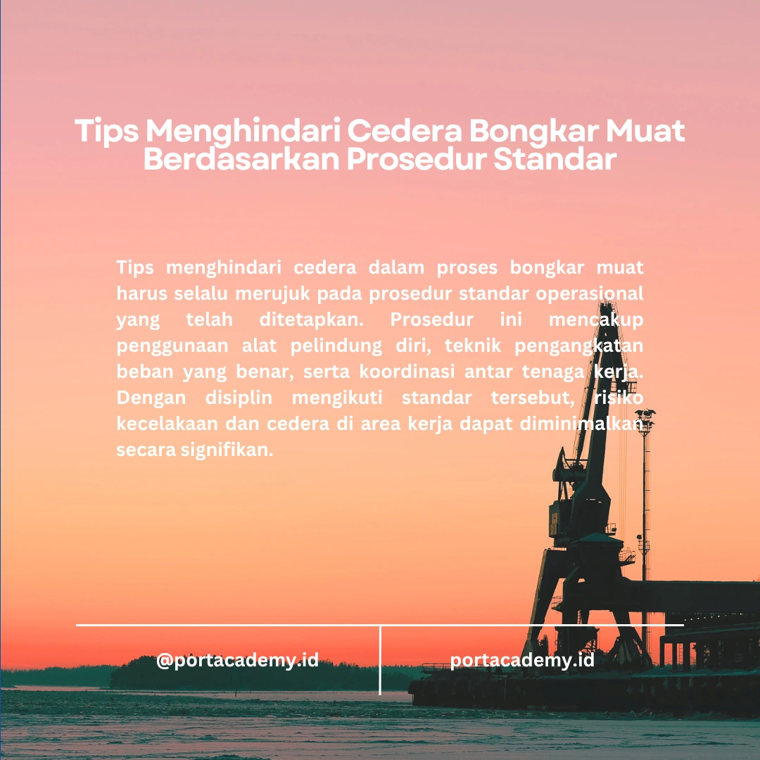 Tips Efektif untuk Menghindari Cedera dalam Bongkar Muat