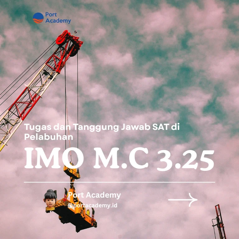 Tugas dan Tanggung Jawab SAT di Pelabuhan