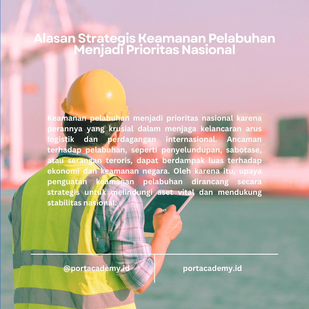 Teknik Memastikan Keamanan di Pelabuhan dengan Mengikuti Program Diklat IMO Model Course 3.24