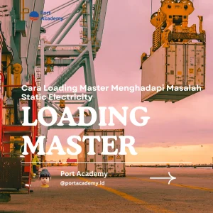 Cara Loading Master Menghadapi Masalah Static Electricity